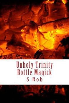 Paperback Unholy Trinity Bottle Magick Book