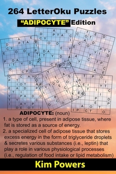 Paperback 264 LetterOku Puzzles "ADIPOCYTE" Edition: Letter Sudoku Brain Health [Large Print] Book