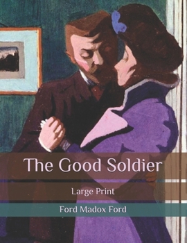 Paperback The Good Soldier: Large Print Book