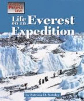 Hardcover Way People Live: Life on an Everest Expedition Book