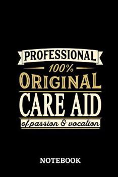 Paperback Professional Original Care Aid Notebook of Passion and Vocation Book