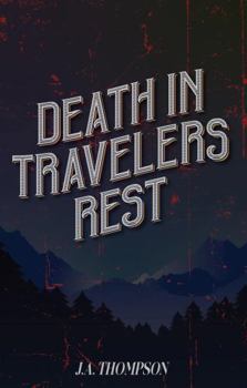 Hardcover Death in Travelers Rest Book