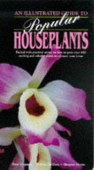 Paperback An Illustrated Guide to Popular Houseplants Book