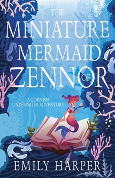 Paperback The Miniature Mermaid of Zennor Book