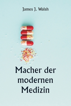 Paperback Macher der modernen Medizin [German] Book