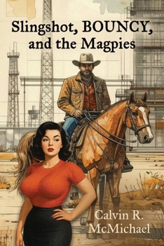 Paperback Slingshot, Bouncy, and the Magpies Book