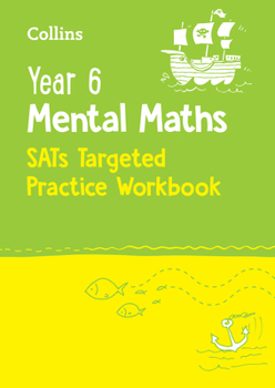 Paperback Year 6 Mental Maths Targeted Practice Workbook: For the 2025 Tests Book