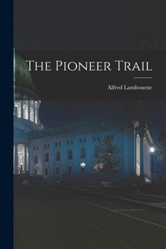 Paperback The Pioneer Trail Book