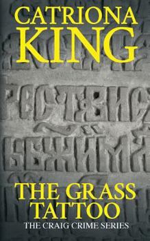 The Grass Tattoo - Book #2 of the Craig Crime Series
