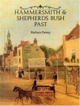 Hardcover Hammersmith and Shepherds Bush Past Book