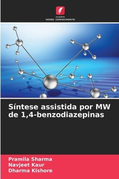 Paperback Síntese assistida por MW de 1,4-benzodiazepinas [Portuguese] Book