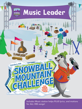 Paperback Vbs 2026 Snowball Mountain Challenge Music Leader: Find Your Strength in God Book