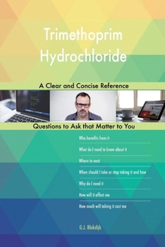 Paperback Trimethoprim Hydrochloride; A Clear and Concise Reference Book