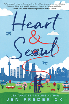 Heart and Seoul - Book #1 of the Seoul