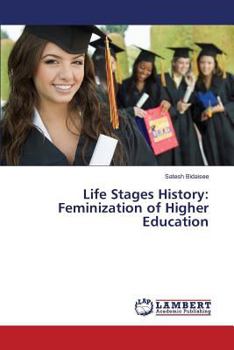 Paperback Life Stages History: Feminization of Higher Education Book