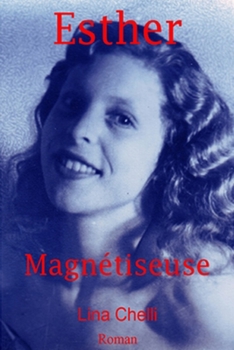 Paperback Esther Magnétiseuse [French] Book