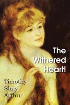 Paperback The Withered Heart! Book