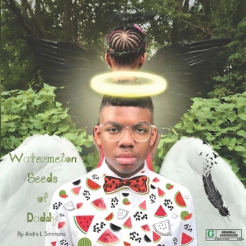 Watermelon Seeds of Daddy