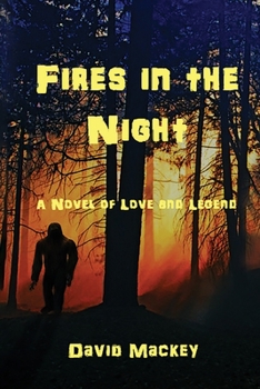 Paperback Fires in the Night: A Novel of Love and Legend Book