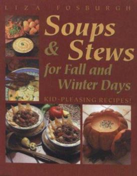 Paperback Soups and Stews: For Fall and Winter Days Book