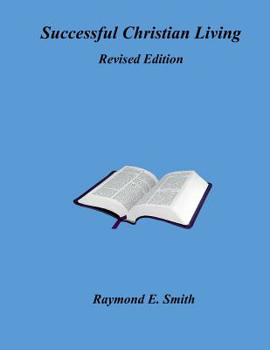 Paperback Successful Christian Living - Revised Edition Book
