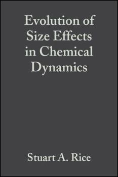 Hardcover Evolution of Size Effects in Chemical Dynamics, Part 2 (Advances in Chemical Physics) Book