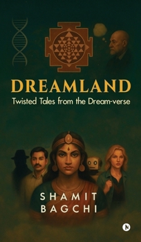 Hardcover Dreamland: Twisted Tales from the Dream-verse Book