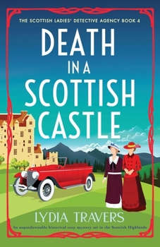 Paperback Death in a Scottish Castle: An unputdownable historical cozy mystery set in the Scottish Highlands Book