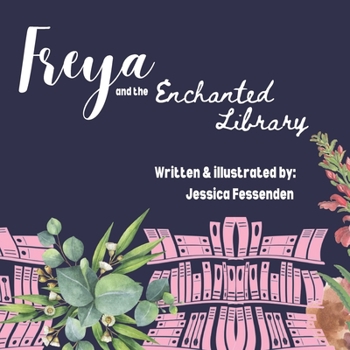 Paperback Freya & the Enchanted Library Book