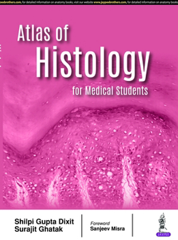 Paperback Atlas of Histology for Medical Students Book
