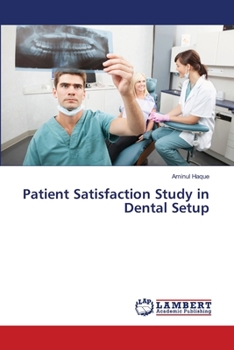 Paperback Patient Satisfaction Study in Dental Setup Book