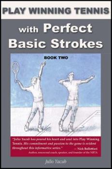 Paperback Play Winning Tennis with Perfect Basic Strokes Book