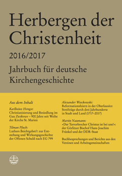 Paperback Herbergen Der Christenheit 2016/2017: Jahrbuch Fur Deutsche Kirchengeschichte [German] Book