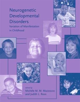 Hardcover Neurogenetic Developmental Disorders: Variation of Manifestation in Childhood Book