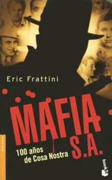 Paperback Mafia, S.A.: 100 Anos de Cosa Nostra [Spanish] Book
