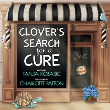Paperback Clover's Search for a CURE: Flowertown Series Book
