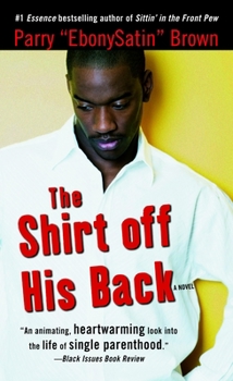 Mass Market Paperback The Shirt Off His Back Book