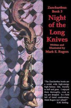 Night of the Long Knives - Book #3 of the Zancharthus