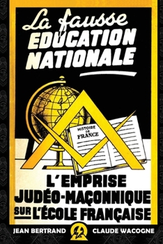 Paperback La fausse éducation nationale [French] Book