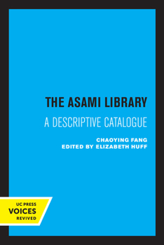 Paperback The Asami Library: A Descriptive Catalogue Book