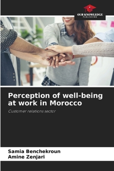Paperback Perception of well-being at work in Morocco Book