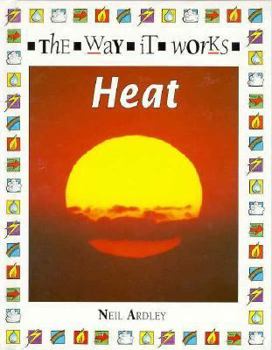 Hardcover Heat (Way It Works) Book