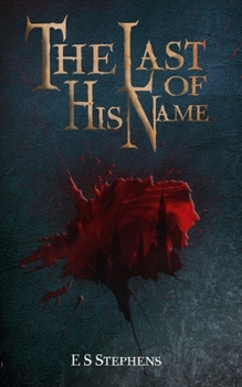 Paperback The Last of His Name: 2nd Edition Book