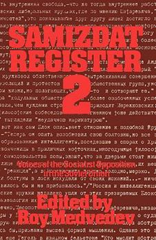 Paperback Samizdat Register 2: Voices of the Socialist Opposition in the Soviet Union Book