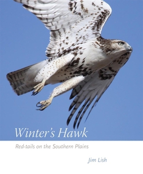 Paperback Winter's Hawk: Red-Tails on the Southern Plains Book