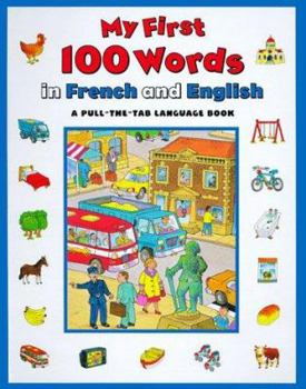 Hardcover My First 100 Words in French and English Book