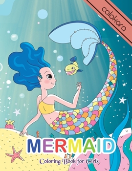 Paperback Mermaid Coloring Book for Girls: A coloring book of Positive Affirmations for Girls with 25 Cute, Unique Coloring Pages design. Book