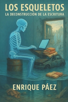 Paperback Los esqueletos [Spanish] Book