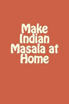 Paperback Make Indian Masala at Home Book