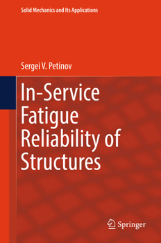 Hardcover In-Service Fatigue Reliability of Structures Book